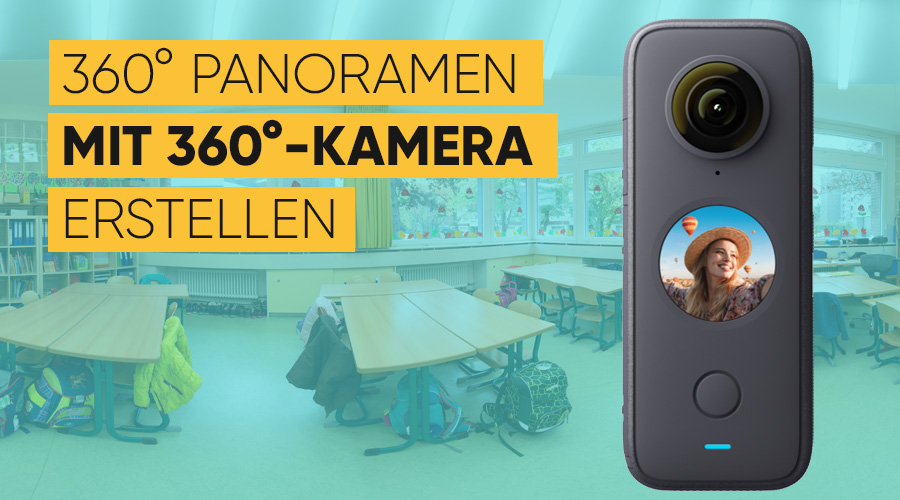 360 grad panoramen mit  360 grad kamera erstellen
